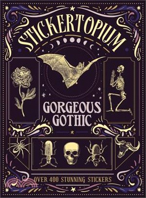 Stickertopium: Gorgeous Gothic