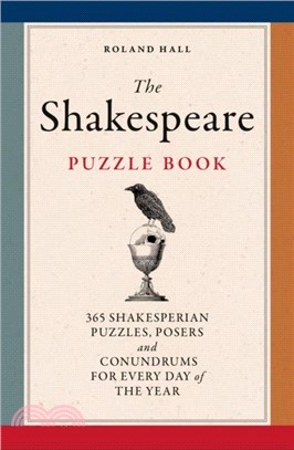 The Shakespeare Puzzle Book：365 Shakesperian puzzles, posers and conundrums for every day of the year