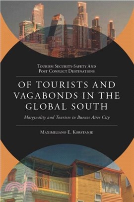 Of Tourists and Vagabonds in the Global South：Marginality and Tourism in Buenos Aires City