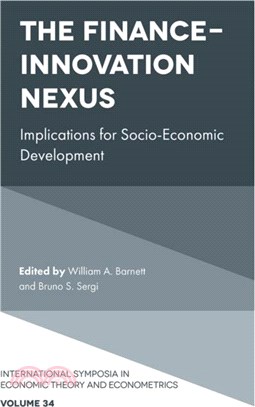 The Finance-Innovation Nexus：Implications for Socio-Economic Development