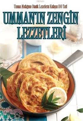 Umman'in Zengİn Lezzetlerİ