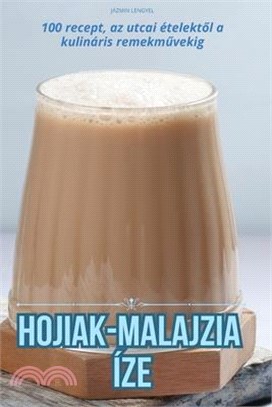 Hojiak-Malajzia Íze