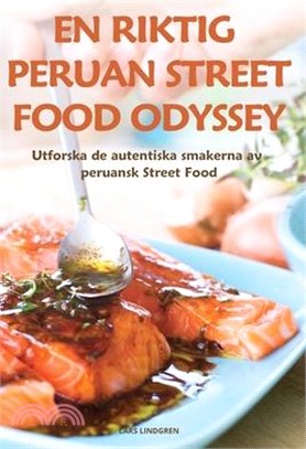 En Riktig Peruan Street Food Odyssey