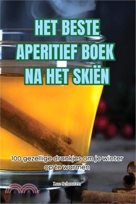 Het Beste Aperitief Boek Na Het Skiën