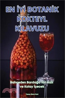 En İyİ Botanİk Kokteyl Kilavuzu