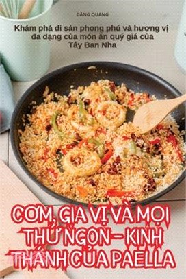 CƠm, Gia VỊ VÀ MỌi ThỨ Ngon - Kinh Thánh CỦa Paella