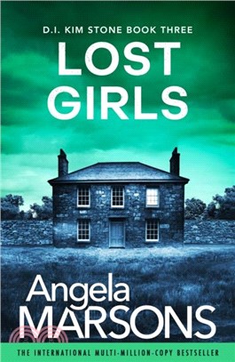 Lost Girls：A fast-paced, gripping thriller novel