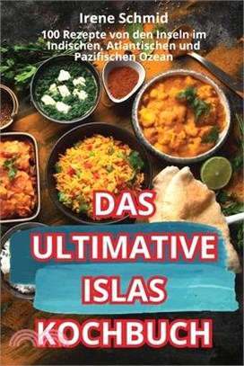 Das Ultimative Islas-Kochbuch