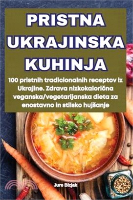 Pristna Ukrajinska Kuhinja