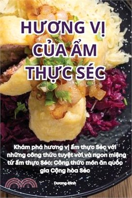 HƯƠng VỊ CỦa Ẩm ThỰc Séc