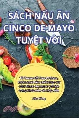 Sách NẤu Ăn Cinco de Mayo TuyỆt VỜi