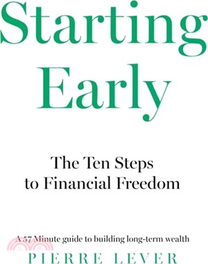 Starting Early：The 10 Steps to Financial Freedom