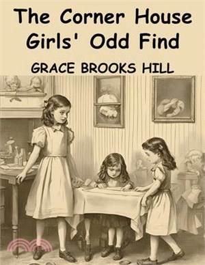 The Corner House Girls' Odd Find