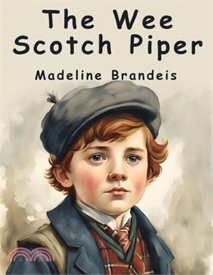 The Wee Scotch Piper