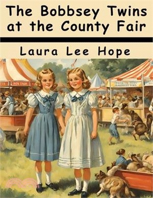 The Bobbsey Twins at the County Fair