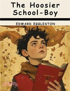 The Hoosier School-Boy