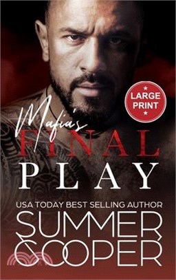 Mafia's Final Play: A Contemporary Mafia Romance (Large Print Hardback)