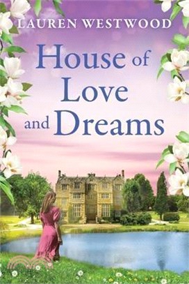 The House of Love and Dreams