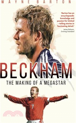 Beckham：The Making of a Megastar