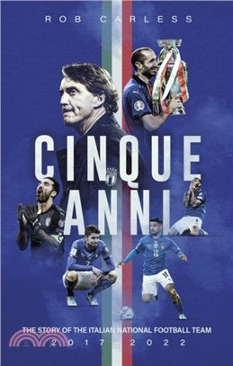 Cinque Anni：The Story of the Italian National Football Team: 2017-2022