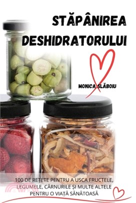StĂpânirea Deshidratorului