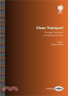 Clean Transport: The Legal Framework for Achieving Net Zero