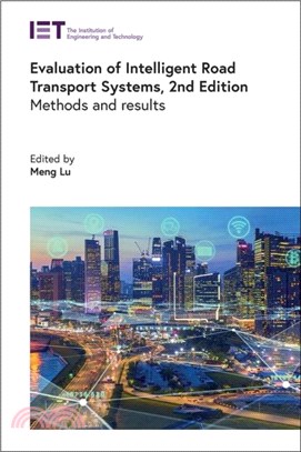 Evaluation of Intelligent Road Transport Systems：Methods and results