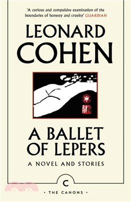 A Ballet of Lepers：A Novel and Stories