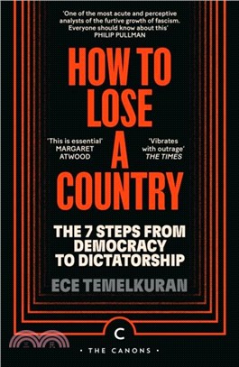 How to Lose a Country：The 7 Steps from Democracy to Fascism