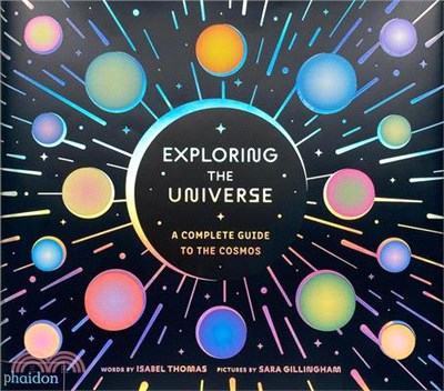 Exploring the Universe: A Complete Guide to the Cosmos