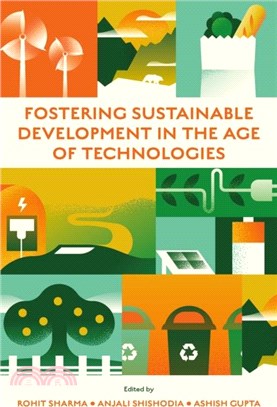 Fostering Sustainable Development in the Age of Technologies