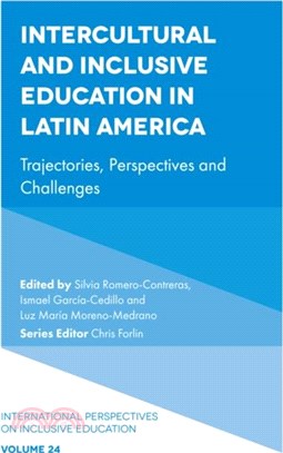 Intercultural and Inclusive Education in Latin America：Trajectories, Perspectives and Challenges