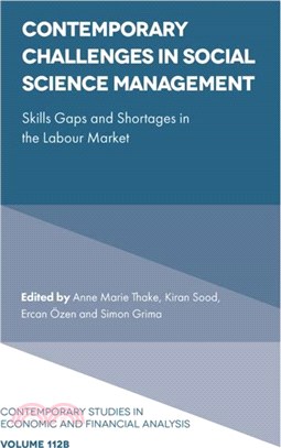Contemporary Challenges in Social Science Management：Skills Gaps and Shortages in the Labour Market