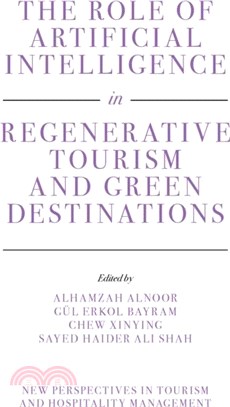 The Role of Artificial Intelligence in Regenerative Tourism and Green Destinations