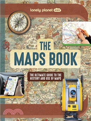 Lonely Planet Kids The Maps Book