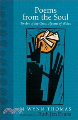 Poems from the Soul：Twelve of the Great Hymns of Wales