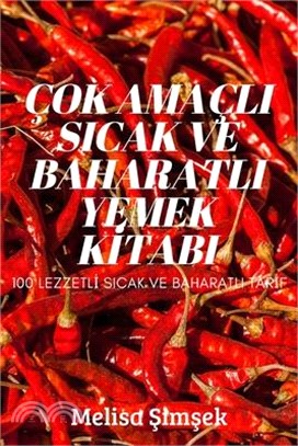 Çok Amaçli Sicak Ve Baharatli Yemek Kİtabi