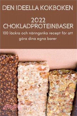 Den Ideella Kokboken 2022 Chokladproteinbaser