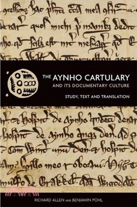 The Aynho Cartulary and its Documentary Culture：Study, Text, and Translation