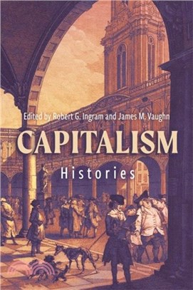 Capitalism: Histories