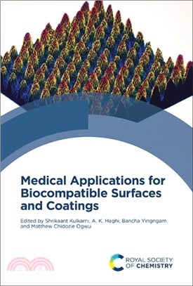 Medical Applications for Biocompatible Surfaces and Coatings