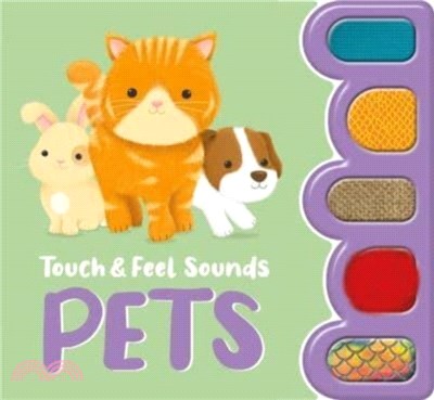 Touch & Feel Sounds: Pets