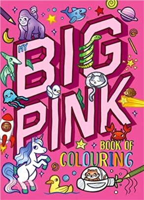 My Big Pink Book of Colouring