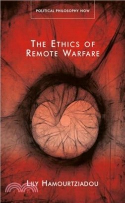 The Ethics of Remote Warfare