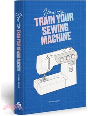 How to Train Your Sewing Machine