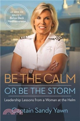 Be the Calm or Be the Storm：Leadership Lessons from a Woman at the Helm