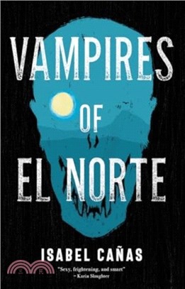 Vampires of El Norte