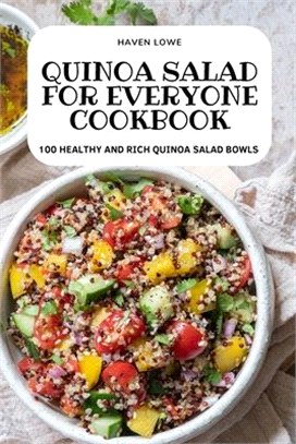 Quinoa Salad for Everyone Cookbook