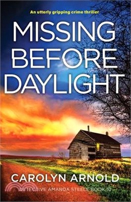 Missing Before Daylight: An utterly gripping crime thriller