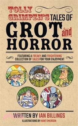 Tolly Grimpen's Tales of Grot and Horror